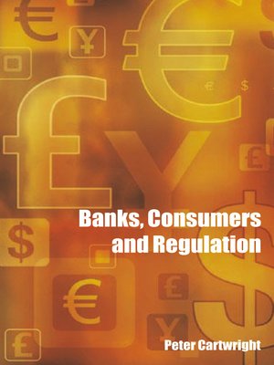 cover image of Banks, Consumers and Regulation